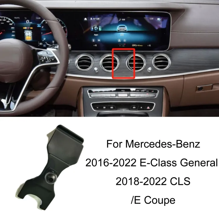 For Mercedes-Benz Mobile Phone Holder Car Air Outlet Base, Model: 16-22 E-Class General 18-22 CLS/E Coupe